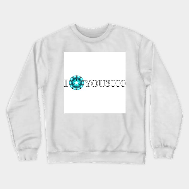 I love you 3000 Crewneck Sweatshirt by ImSomethingElse